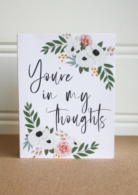 You're in my Thoughts Condolence Card